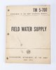 Vietnam War - U.S. Field Water Supply Technical Manual